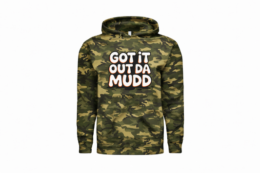 Out da Mudd hoodie.